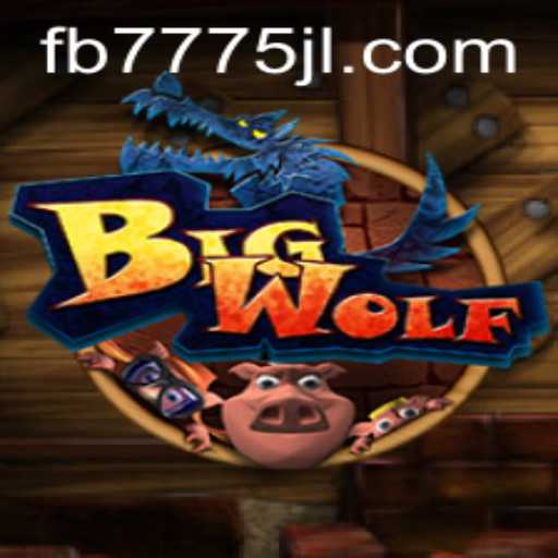 Discover the Thrilling World of BigWolf: The Exhilarating Game FB7775